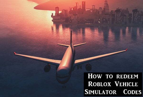How to Redeem Roblox Vehicle Simulator Codes?