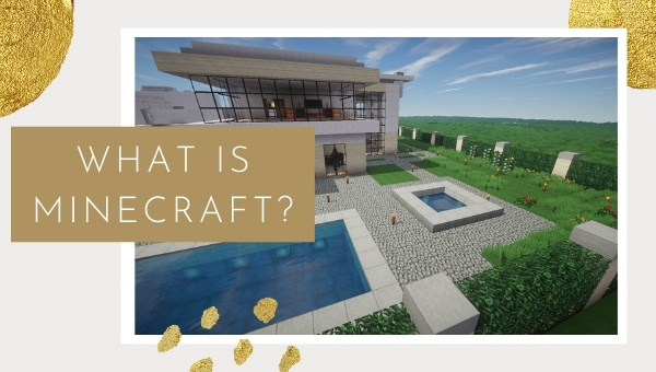 Minecraft - A Quick Introduction