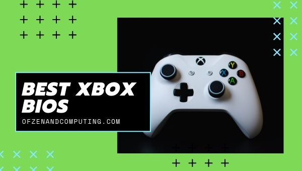 Best Xbox Bios (2022)