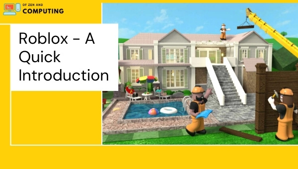 Roblox - A Quick Introduction