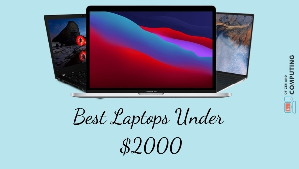 Best Laptops Under $2000