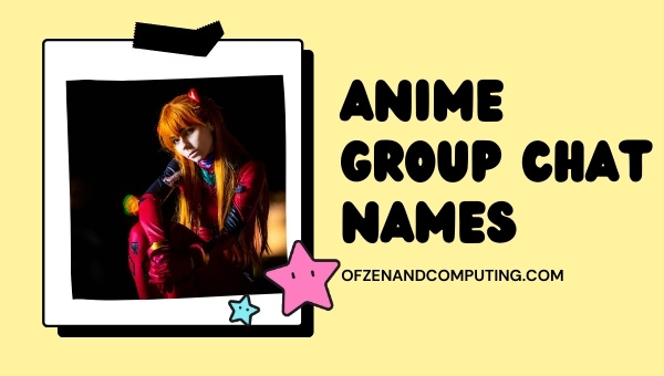 Anime Group Chat Names (2025)