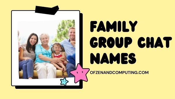 Family Group Chat Names (2025)