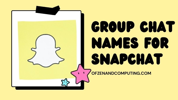 Group Chat Names For Snapchat (2025)