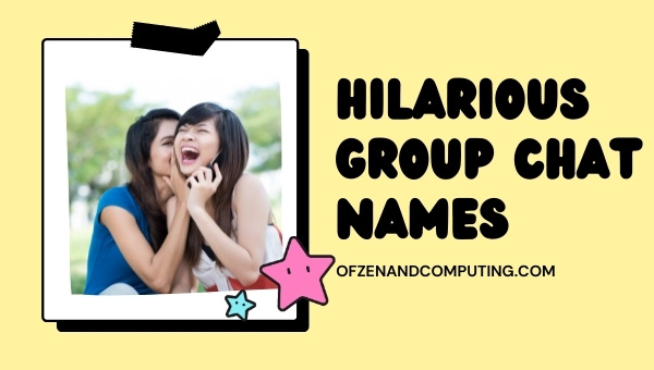 Hilarious Group Chat Names (2025)