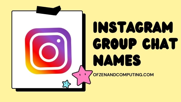 Instagram Group Chat Names (2025)
