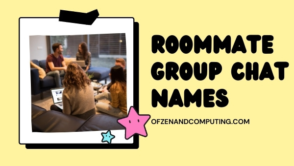 Roommate Group Chat Names (2025)