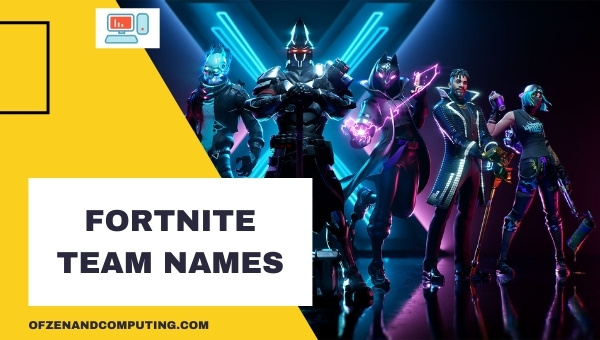 Fortnite Team Names Ideas (2025)