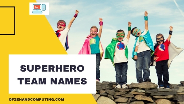 Superhero Team Names Ideas (2025)