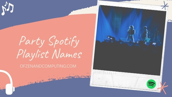 Party Spotify Playlist Names Ideas (2025)