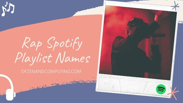 Rap Spotify Playlist Names Ideas (2025)