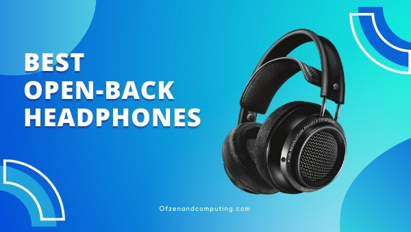 Best Open-Back Headphones