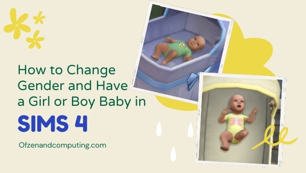 How to Change Gender and Have a Girl or Boy Baby in Sims 4?