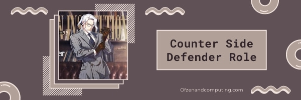 CounterSide Defender Role Tier List (2022)