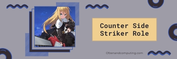CounterSide Striker Role Tier List (2022)
