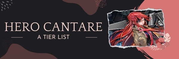 Hero Cantare A Tier List (2025)
