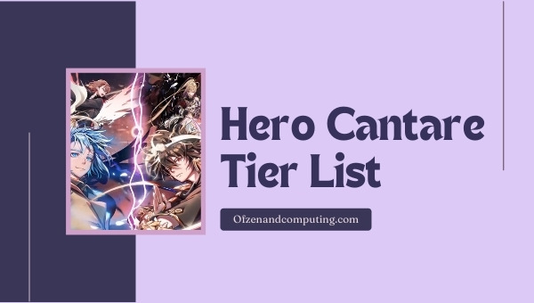 Hero Cantare Tier List (June 2025)