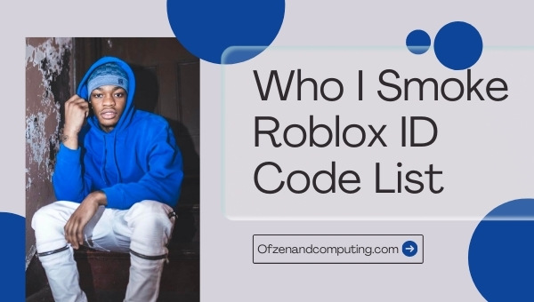 Who I Smoke Roblox ID Codes List (2025)