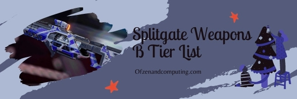 Splitgate Weapon B Tier List (2025)