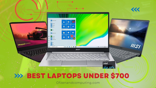 Best Laptops Under $700