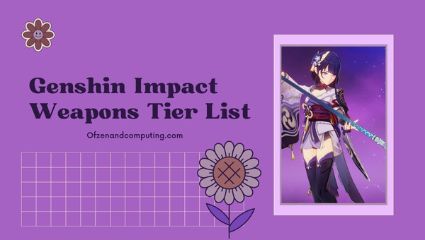 Genshin Impact Weapon Tier List (June 2025)