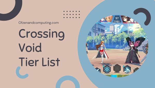 Crossing Void Tier List (2025)