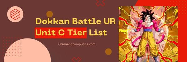 Dragon Ball Z Dokkan Battle UR Unit C Tier List (2025)