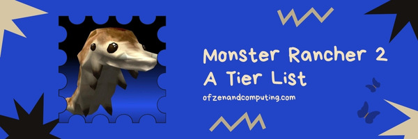 Monster Rancher 2 A Tier List (2025)