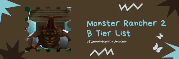 Monster Rancher 2 B Tier List (2025)