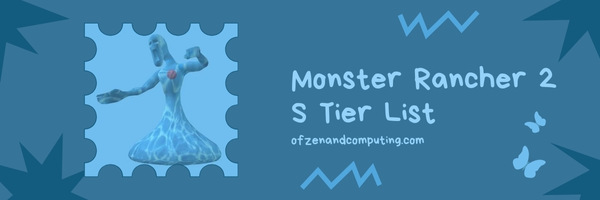 Monster Rancher 2 S Tier List (2025)