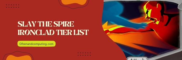 Slay The Spire Ironclad Tier List (2025)