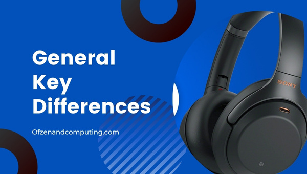 General Key Differences