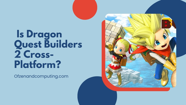 Is Dragon Quest Builders 2 Cross-Platform in [cy]? [PC, PS4]