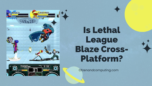 Is Lethal League Blaze Cross-Platform in 2023?