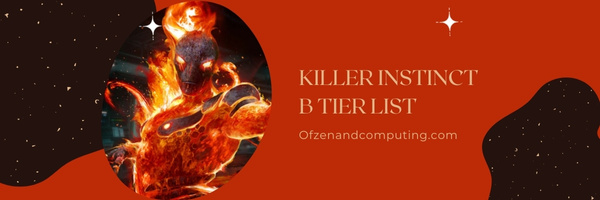 Killer Instinct B Tier List (2025)