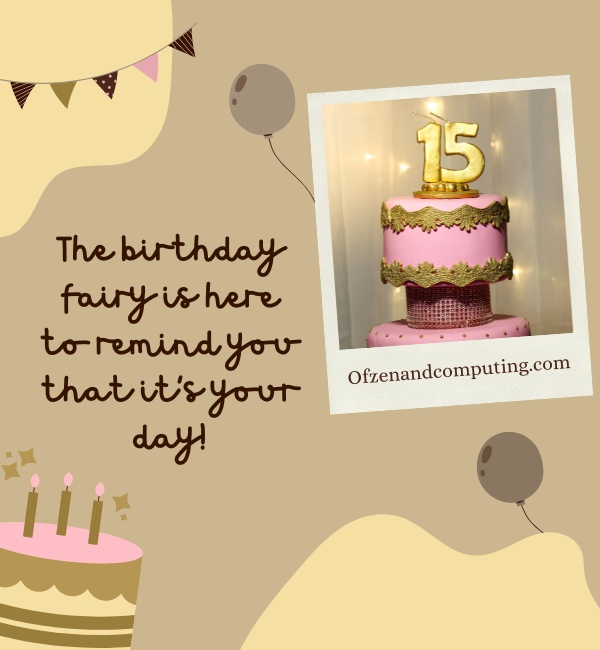 15th Birthday Selfie Captions For Instagram (2022)