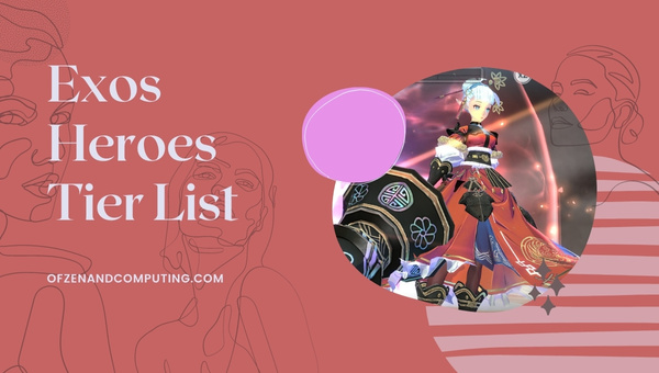 Exos Heroes Tier List (June 2025)
