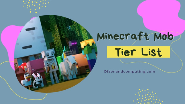 Minecraft Mobs Tier List (2022)