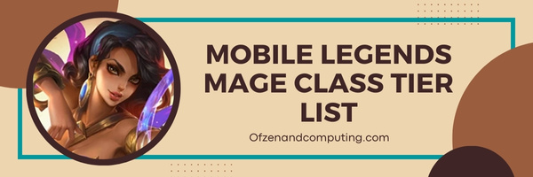 Mobile Legends Mage Class Tier List (2025)
