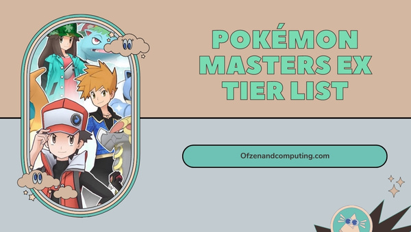 Pokémon Masters EX Tier List (June 2025)