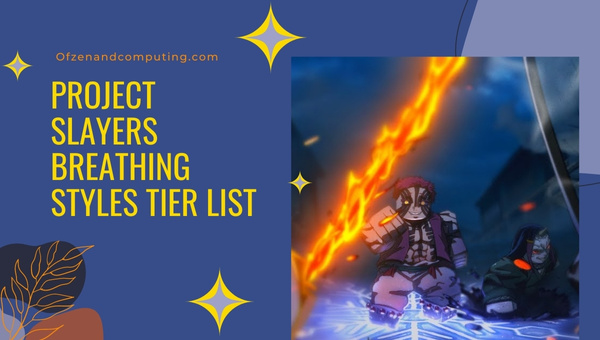 Project Slayers Breathing Styles Tier List (2022)