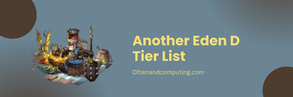 Another Eden D Tier List (2023)