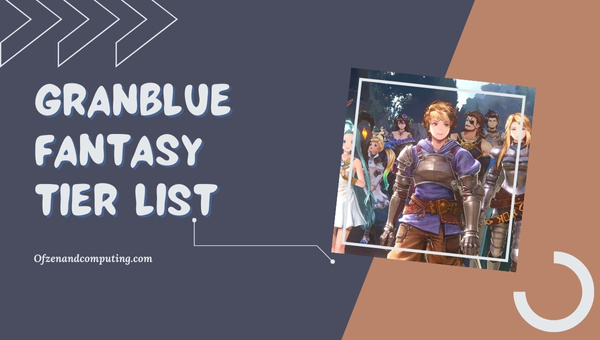 Granblue Fantasy Tier List (2023)