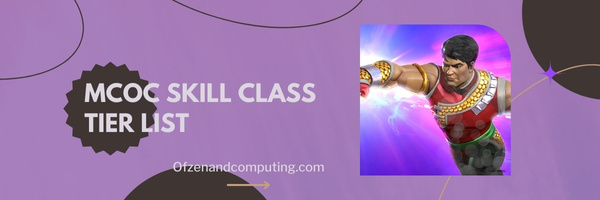MCOC Skill Class Tier List (2023)