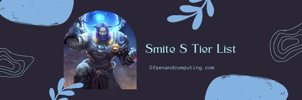 SMITE S Tier List (2025)