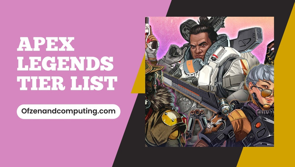 Apex Legends Tier List (2023)