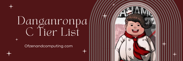 Danganronpa C Tier List (2023)