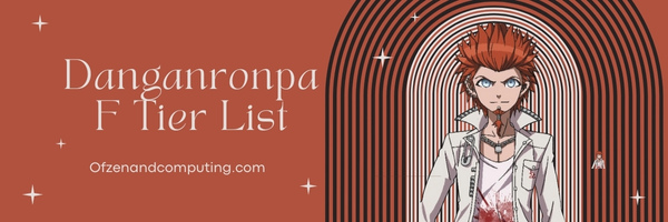 Danganronpa F Tier List (2023)
