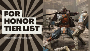 For Honor Tier List (202) Best Heroes
