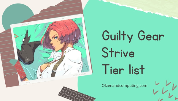 Guilty Gear Strive Tier list (2023)